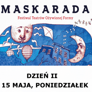 Festiwal Maskarada - dzień II